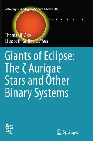 Giants of Eclipse: The ζ Aurigae Stars and Other Binary Systems