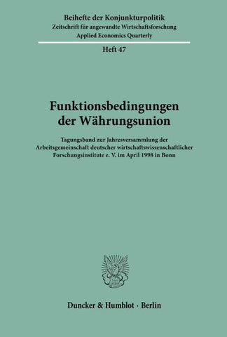 Funktionsbedingungen der Währungsunion.