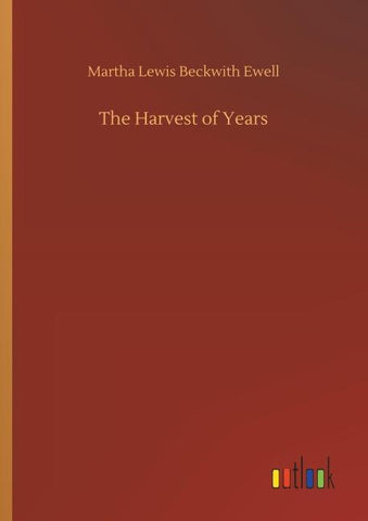 The Harvest of Years