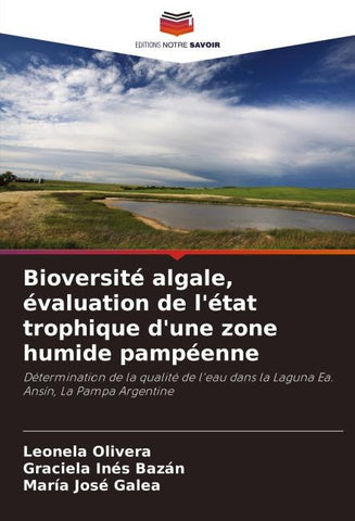 Bioversité algale, évaluation de l'état trophique d'une zone humide pampéenne