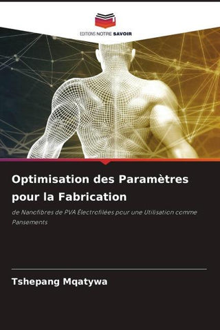 Optimisation des Paramètres pour la Fabrication