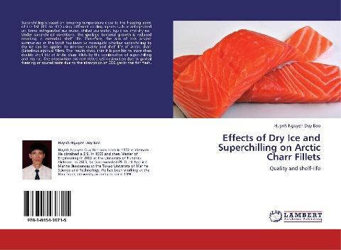 Effects of Dry Ice and Superchilling on Arctic Charr Fillets