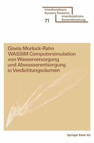 WASSIM Computersimulation von Wasserversorgung und Abwasserentsorgung in Verdichtungsräumen
