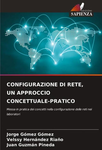 CONFIGURAZIONE DI RETE, UN APPROCCIO CONCETTUALE-PRATICO