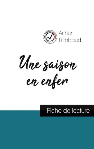 Une saison en enfer de Arthur Rimbaud (fiche de lecture et analyse complète de l'¿uvre)