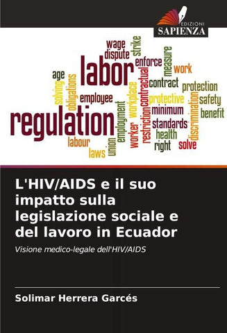 L'HIV/AIDS e il suo impatto sulla legislazione sociale e del lavoro in Ecuador
