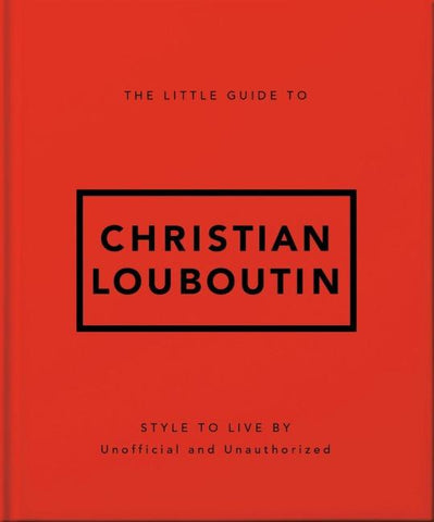 The Little Guide to Christian Louboutin