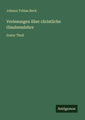 Vorlesungen über christliche Glaubenslehre