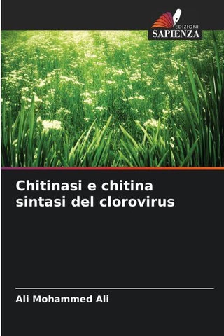 Chitinasi e chitina sintasi del clorovirus