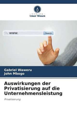 Auswirkungen der Privatisierung auf die Unternehmensleistung