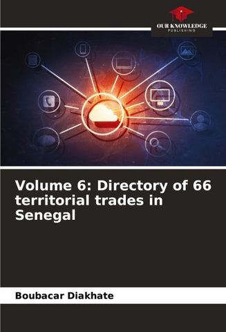Volume 6: Directory of 66 territorial trades in Senegal
