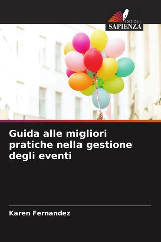 Guida alle migliori pratiche nella gestione degli eventi