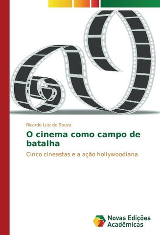 O cinema como campo de batalha