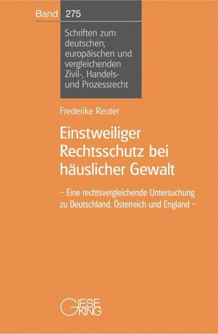 Einstweiliger Rechtsschutz bei häuslicher Gewalt