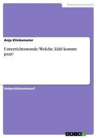 Unterrichtsstunde: Welche Zahl kommt jetzt?