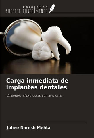 Carga inmediata de implantes dentales