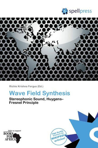 Wave Field Synthesis