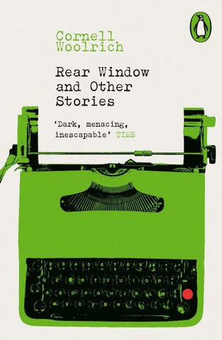 Rear Window and Other Stories
