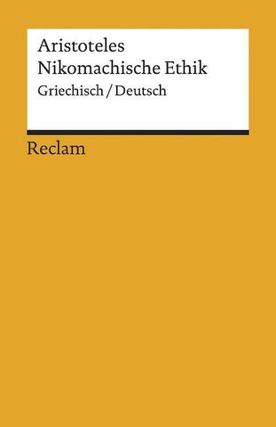 Nikomachische Ethik. Griechisch/Deutsch