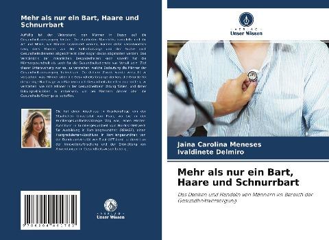 Mehr als nur ein Bart, Haare und Schnurrbart