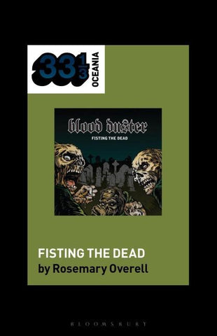 Blood Duster's Fisting the Dead