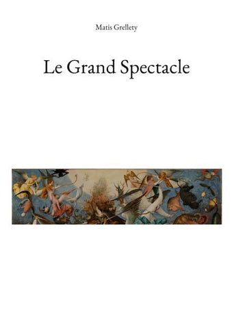 Le Grand Spectacle