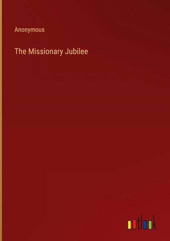 The Missionary Jubilee