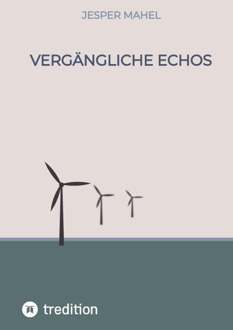 Vergängliche Echos