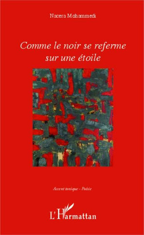 COMME LE NOIR SE REFERME SUR UNE ETOILE