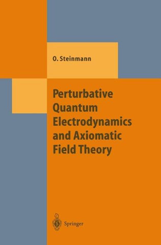 Perturbative Quantum Electrodynamics and Axiomatic Field Theory