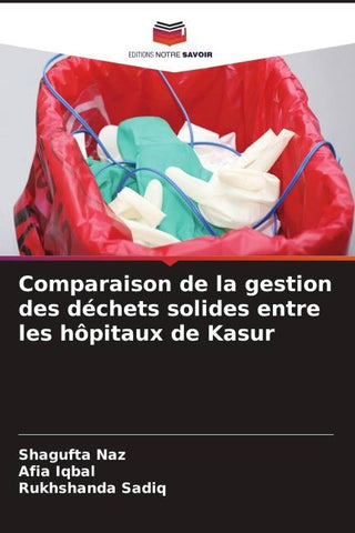Comparaison de la gestion des déchets solides entre les hôpitaux de Kasur