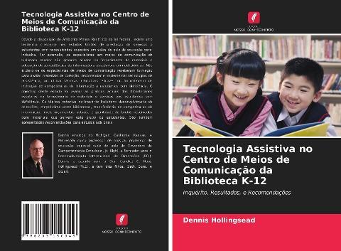 Tecnologia Assistiva no Centro de Meios de Comunicação da Biblioteca K-12