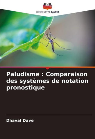 Paludisme : Comparaison des systèmes de notation pronostique