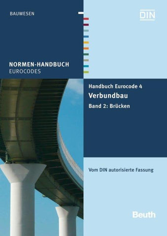 Handbuch Eurocode 4 - Verbundbau (Stahl und Beton)