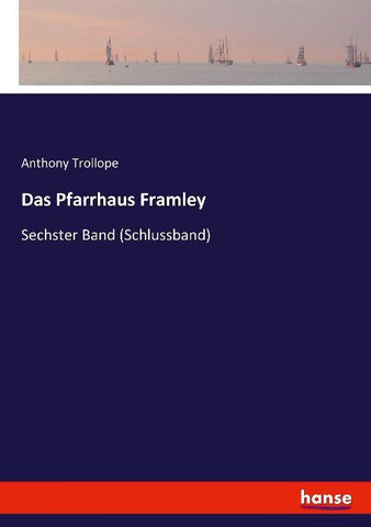 Das Pfarrhaus Framley