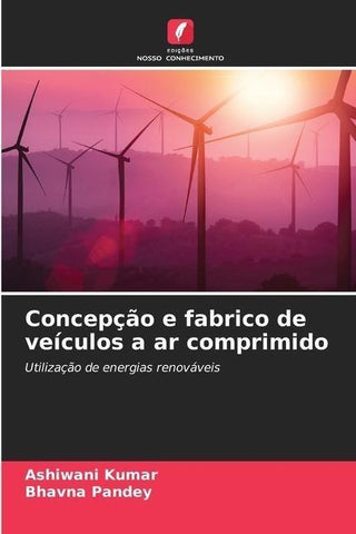 Concepção e fabrico de veículos a ar comprimido