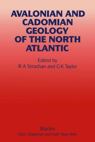 Avalonian and Cadomian Geology of the North Atlantic