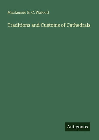 Traditions and Customs of Cathedrals