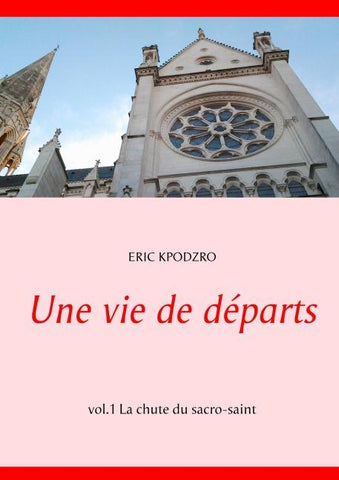 Une vie de départs