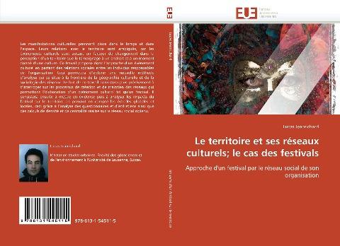 Le territoire et ses réseaux culturels; le cas des festivals