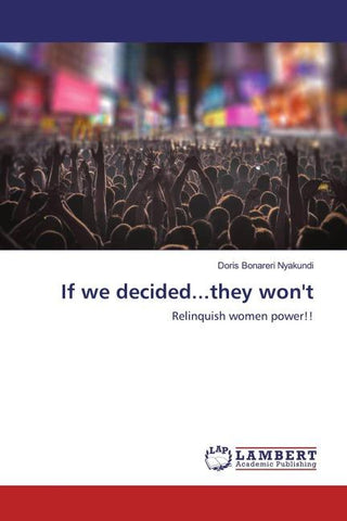 If we decided...they won't