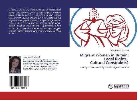 Migrant Women in Britain;  Legal Rights,   Cultural Constraints?