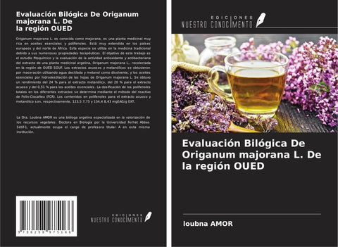 Evaluación Bilógica De Origanum majorana L. De la región OUED