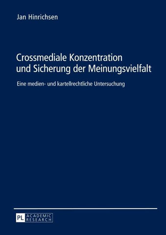 Crossmediale Konzentration und Sicherung der Meinungsvielfalt
