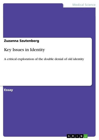 Key Issues in Identity