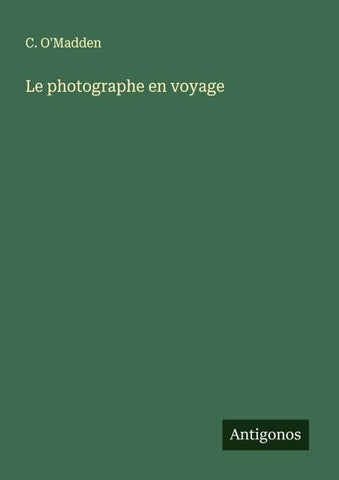 Le photographe en voyage