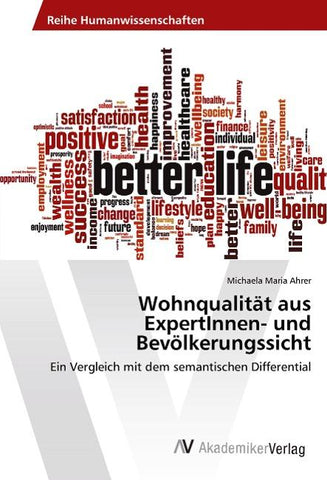 Wohnqualität aus ExpertInnen- und Bevölkerungssicht