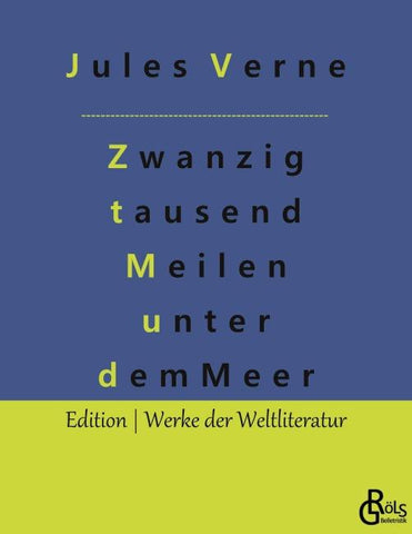 Zwanzig tausend Meilen unter dem Meer