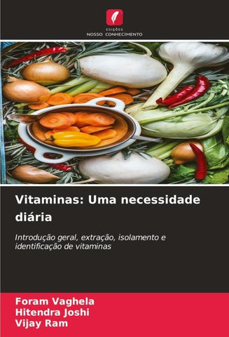 Vitaminas: Uma necessidade diária