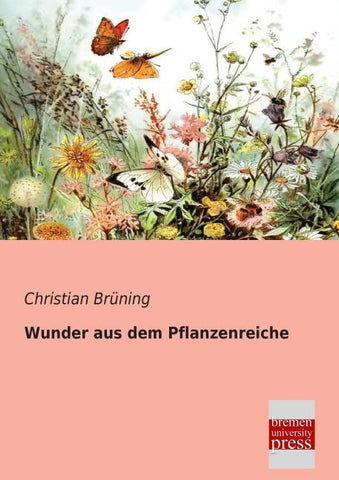 Wunder aus dem Pflanzenreiche